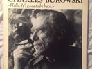 LP CHARLES BUKOWSKI - „Hello, it's good to be back.“ Vinyl PLUS Poster
