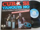 Carlos Puebla Y Los Traditional Cuba Si Yankees No Spain 2xlp Vinyl 1985