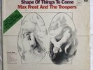 Max Frost And The Troopers Shape Of Things To Come 1968  Vinyl