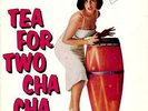 The Tommy Dorsey Orchestra* - Tea For Two Ch 7