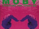 Moby - Everytime You Touch Me (Further Remixes) ( 12