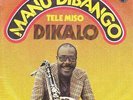 Manu Dibango - Dikalo / Tele Miso (7