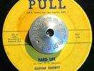 BLUES R&B 45 - GUITAR SHORTY - HARD LIFE /WAYS OF A MAN Pull R&B Rocker Hear