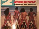 The 2 Live Crew - As Nasty As They Wanna Be Original 1989 Vinyl Double LP 104861
