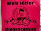 EX 1987 ELVIS HITLER Disgraceland LP PSYCHOBILLY Hardcore pre-HIS NAME IS ALIVE
