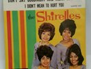 Shirelles Scepter 1255 DON'T SAY GOODNIGHT AND MEAN GOODBYE(SOUL 45/PS) OBO/VG++