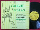 BILL HARRIS   CAUGHT IN THE ACT LP (1966) RARE PRIVATE JAZZ GUITAR LP  CAFRITZ