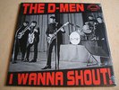 The D-Men :  I Wanna Shout  vinyl lp reissue rare usa garage rock sealed