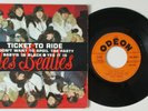 THE BEATLES. TICKET TO RIDE. ORIG FRENCH 7
