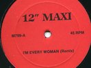 Chaka Khan ‎– I'm Every Woman / Ain't Nobody 12 