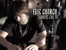 Eric Church Sinners Like Me Black Vinyl Record 1st Pressing 2013 BRAND NEW