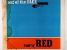 Sonny Red - Out Of The Blue LP - Blue Note - BLP 4032 Mono DG RVG Ear 47 W 63rd