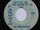 Northern Soul 45 AMBASSADORS Ain't Got The Love Of One Girl ARCTIC HEAR