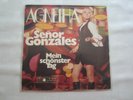 Agnetha                   Senor Gonzales