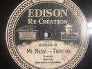Ernesto Caronna 10” 78 Rpm Edison Record 60025 Mi nena / A Granada