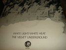 The Velvet Underground - White Light / White Heat UK MGM LP - STEREO SUPERB COPY