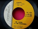 MR. CLEAN & THE CLEANSERS - Karate - 45 rpm - Camelot 136