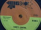 TOMMY MCCOOK RAD WILSON Tubbys Control More Music BIG SHOT BI606 1972 7” EX-