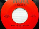 LEGENDS doo-wop 45 original HULL vg++ THE LEGEND OF LOVE NOW I'M TELLING YOU D79