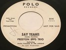 Northern Soul Mod R&B 45 Preston Epps Trio - Say Yeah  | Polo Promo | VG+