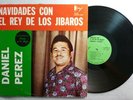 Daniel Perez Navidades con El Rey de Los Jibaros DISCO VOZ LP-DV-002 LP VG
