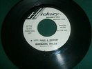 BARBARA MILLS HICKORY RECORDS PROMO 45 7