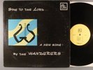 Wanderers, The  Sing To The Lord...A New Song   Psych; Garage; Xian RARE LP