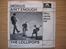 THE LOLLIPOPS Words Ain't Enough / WhoCaresAboutMePolydorInt.421025 BEAT       