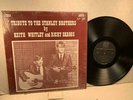 KEITH WHITLEY & RICKY SKAGGS Jalyn 129 TRIBUTE TO THE STANLEY BROTHERS NM-  HEAR