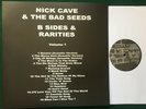 NICK CAVE & THE BAD SEEDS   B-Sides & Rarities Volume 1 UK 2014 Double LP