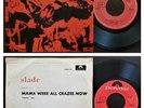SLADE SINGLE MADE IN ANGOLA 45 PS 7 *MAMA WEER ALL CRAZEE NOW* POLYDOR 2058274