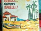 RUBEN DARELLI...SIEMPRE DARELLI URUGUAY CUMBIA GUARACHA MAMBO 1st PRESS ORFEO*