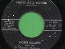 Moses Dillard Pretty As A Picture b/w Go Way Baby Mark V 40-26 PLAY GRADED
