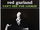 Red Garland Can't See For Lookin' on Prestige - Japan LP