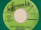 JUSTIN HINDS & THE DOMINOES - ONCE A MAN TWICE A CHILD (TREASURE ISLE) 1966