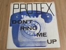 PROTEX - DON'T RING ME UP - DIY SLEEVE - GOOD VIBRATIONS ISSUE  - EX