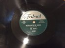 ROYALS R&B DOO-WOP 78 Work With Me Annie/Until Die NOT MIDNIGHTERS Federal 12169
