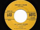 Sweet Soul 45 SLY SLICK & WICKED Confessin' A Feeling/Love Gonna Pack Up HEAR