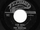 Chicano Sweet Soul 45 THEE MIDNITERS Sad Girl/Heat Wave Whittier Orig. Exc. HEAR