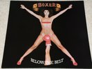 BOXER Below the Belt ORIG UK 1975 EX+ LP, with RARE WITHDRAWN UNCENSORED COVER.
