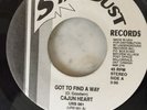 Cajun Heart - Got To Find A Way / Dale Ward -The Fortune Teller  - Stardust VG+