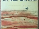PAUL BLEY JOHN GILMORE PAUL MOTIAN GARY PEACOCK Turning Point JAPAN LP