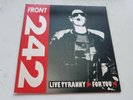 front 242 - tyranny for you ..live   -7'- clear   vinyl  -