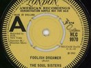 Soul Sisters Foolish Dreamer - A Label 7