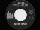 Tommy Mosley - You Lied I Cried Love Died / For Her Love (Soul, 45) 706