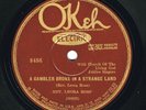 REV. LEORA ROSS  Okeh 8486  V+  A Gambler Broke In A Strange Land / Dry Bones...