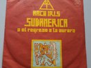 Arco Iris Sudamerica O El Regreso Vinilo 17.8cm Solo Very Rare Argentina Prog