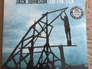 Jack Johnson To The Sea B0014266-01 Vinyl LP
