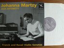 Coup d'Archet 001 - Franck and Ravel Sonatas - Johanna Martzy - Rare - NM-