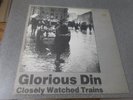 Glorious Din Closely Watched Trains post punk LP 1987 on Insight